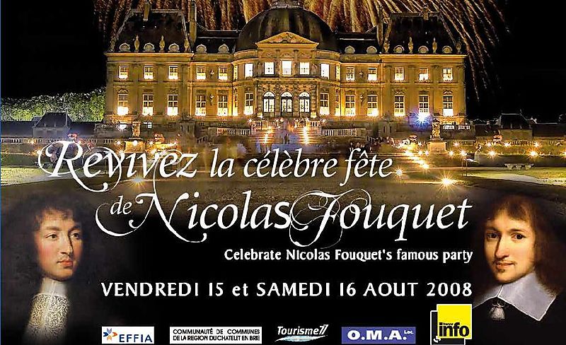 Fete de nicolas fouquet vaux le vicomte olivier sauton inzesentier regis le regisseur