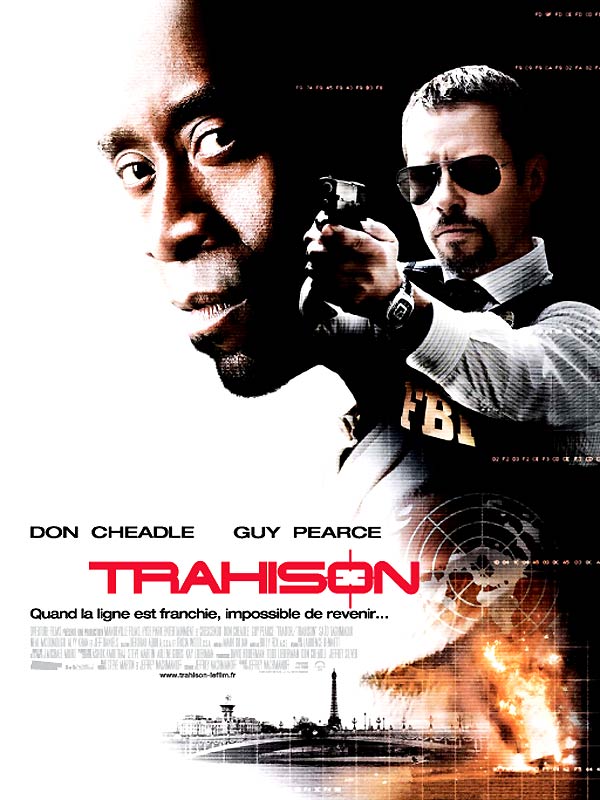 Trahison said taghmaoui don cheadle guy pearce jeffrey nachmanoff