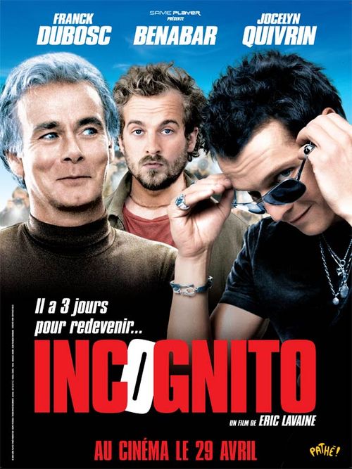 Incognito benabar franck dubosc jocelyn quivrin