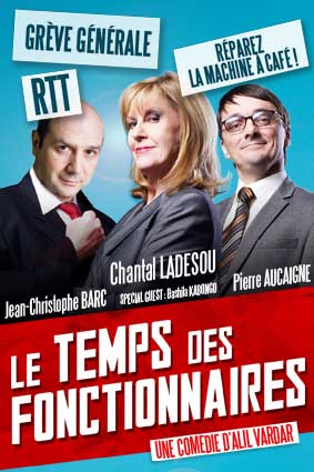 Le temps des fonctionnaires chantal ladesou pierre aucaigne jean-christophe barc