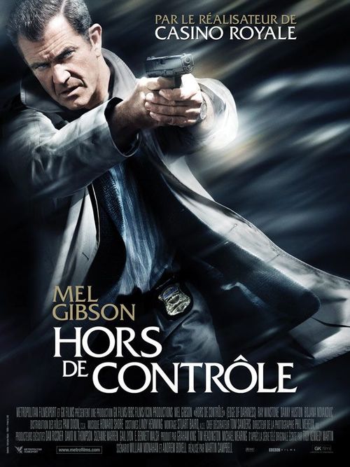 Hors de controle mel gibson martin campbell ray winstone