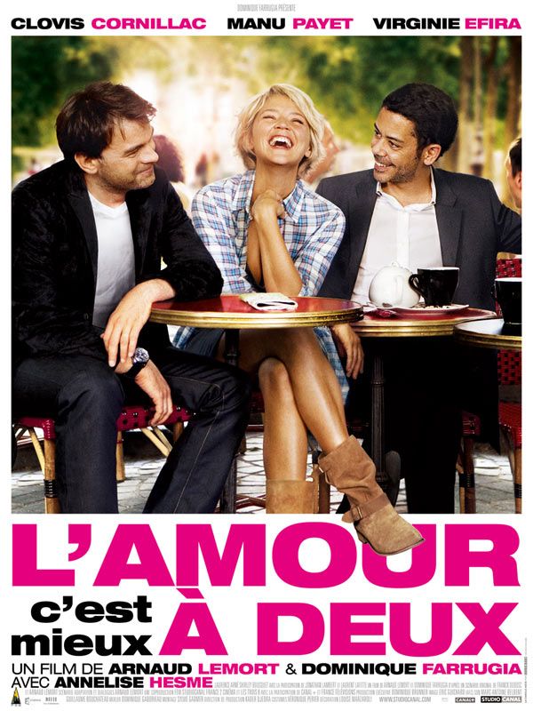 L'amour c'est mieux a deux virginie efira clovis cornillac manu payet arnaud lemort dominique farrugia