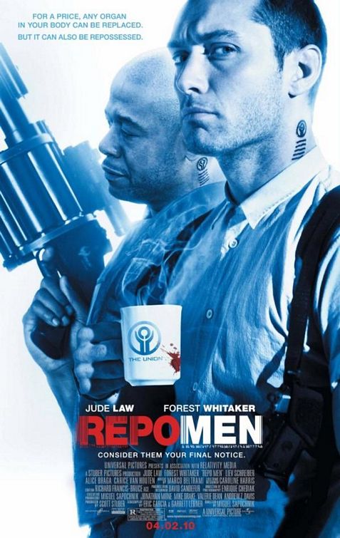 Repo men jude law forrest whitaker liev schreiber miguel sapochnik