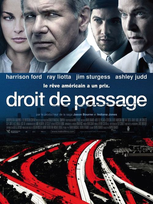 Droit de passage ahsley judd ray liotta jim sturgess wayne kramer