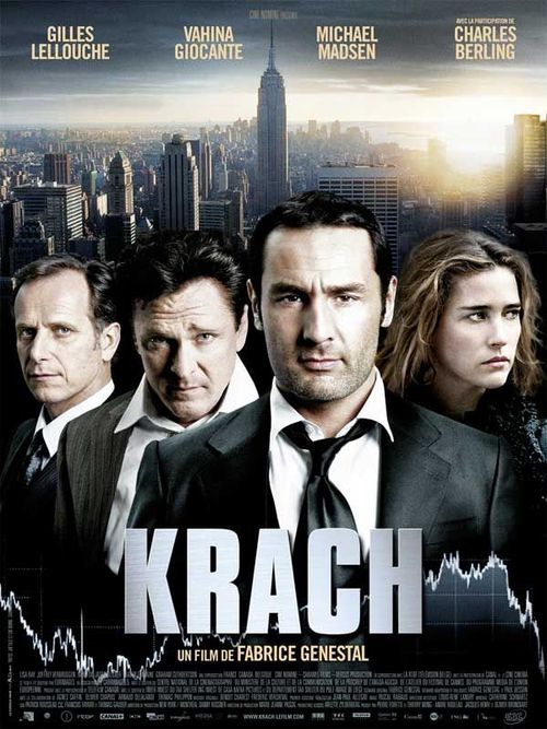 Krach gilles lellouche vahina giocante michael madsen charles berling fabrice genestal