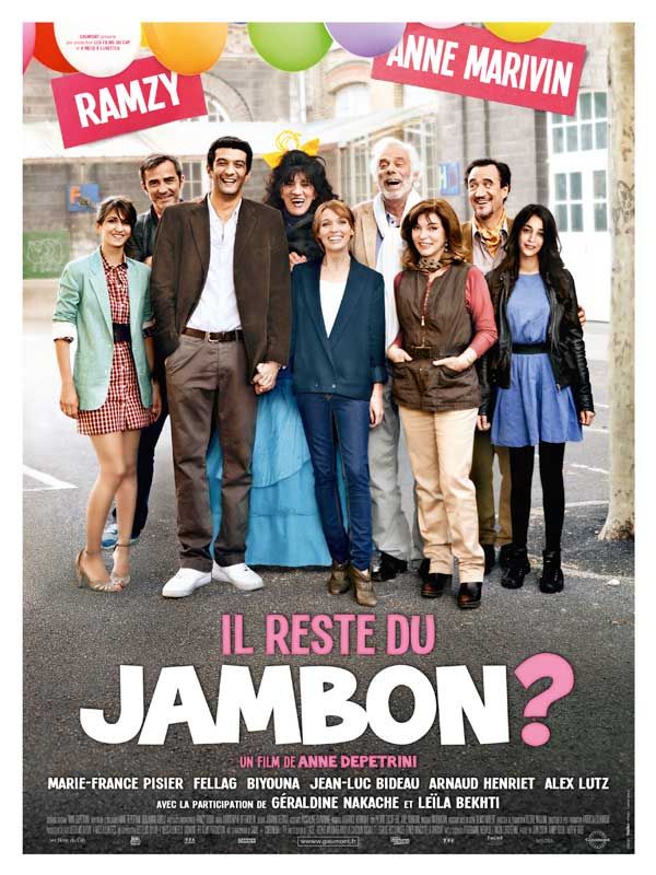 Il reste du jambon anne depetrini ramzy bedia anne marivin geraldine nakache leila bekhti