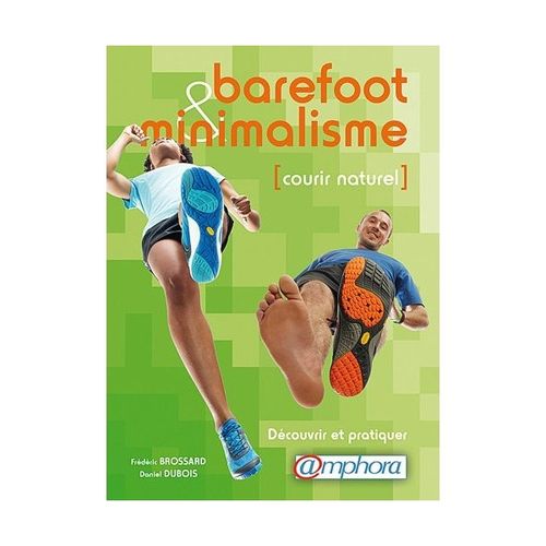 Barefoot-minimalisme-amphora frederic brossard daniel dubois courir naturel