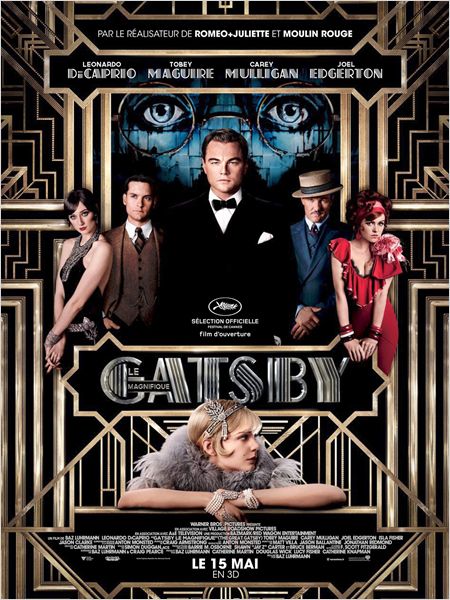 Gatsby le magnifique leonardo dicaprio baz luhrmann tobey maguire carey mulligan